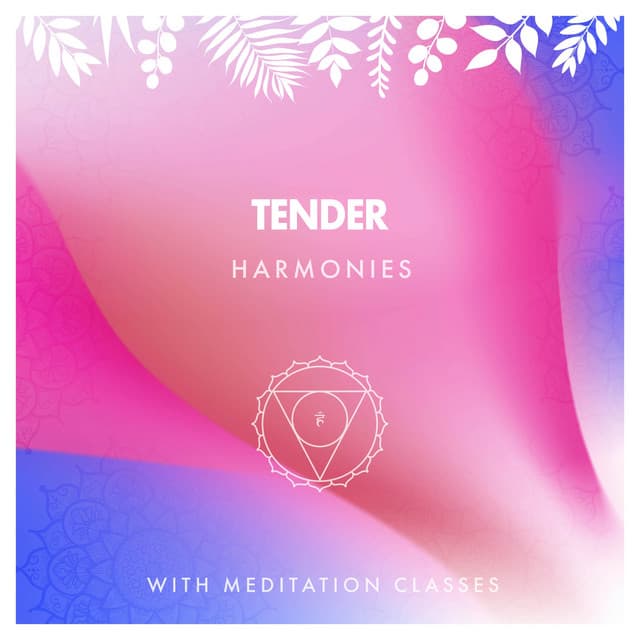 zZz Tender Harmonies with Meditation Classes zZz - Relaxing Tibetan Singing Bowls