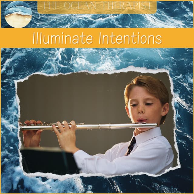 Illuminate Intentions, Invite Insight - Relaxation, Meditation, Yoga Music