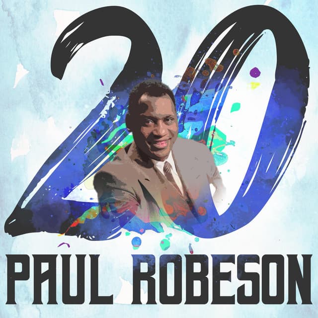 20 Hits of Paul Robeson - Paul Robeson