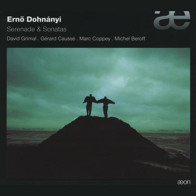 Dohnanyi: Serenade & Sonatas - Ernst von Dohnányi