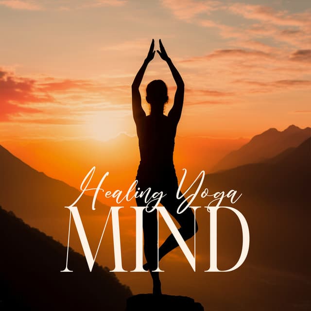 Healing Yoga Mind: Deeper Bliss of Mind - Healing Music Empire