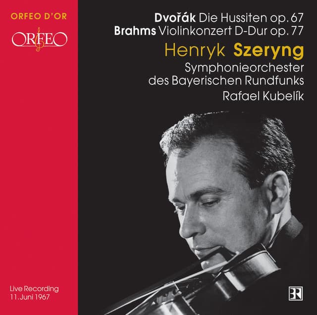 Henryk Szeryng: Dvorak & Brahms - Rafael Kubelík
