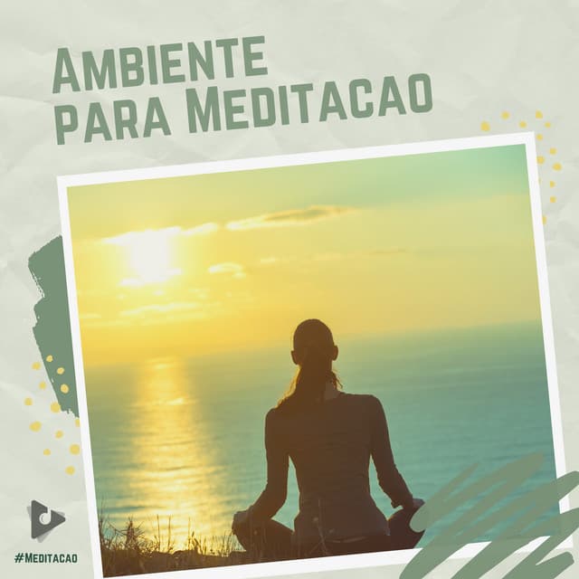 Ambiente para Meditação - #Meditação