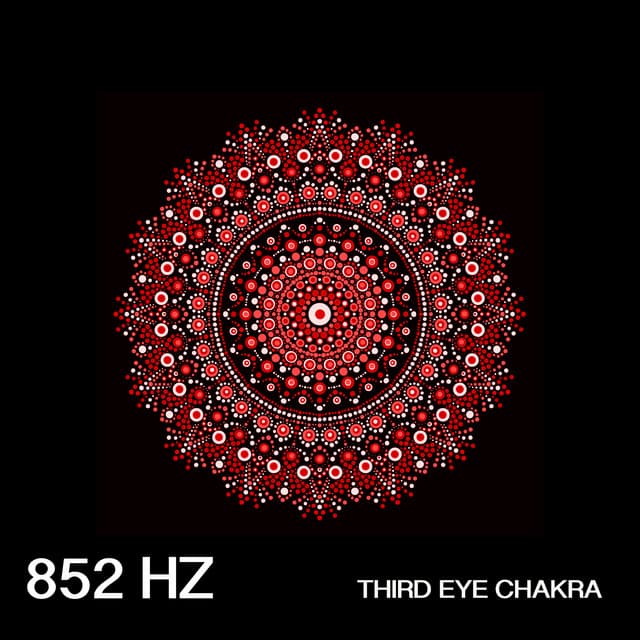 852 Hz Third Eye Chakra - Sound Traveller