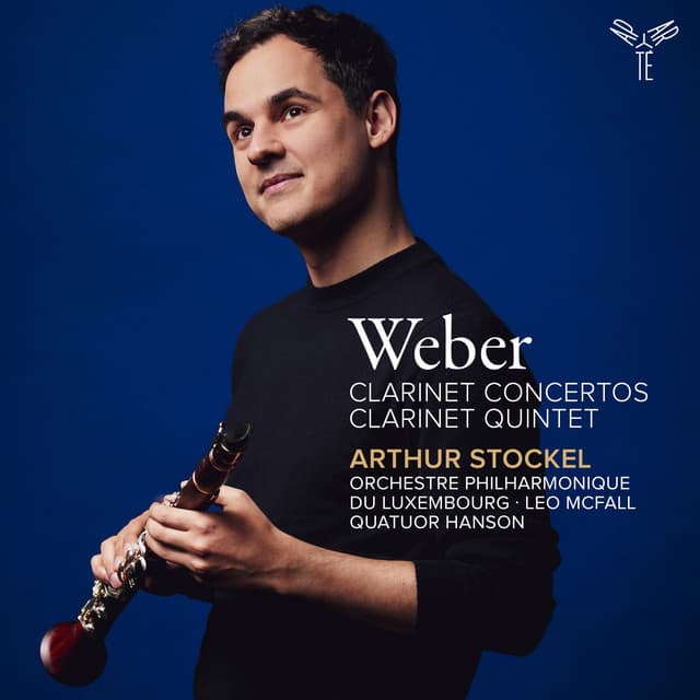 Weber: Clarinet Concertos, Clarinet Quintet - Carl Maria von Weber