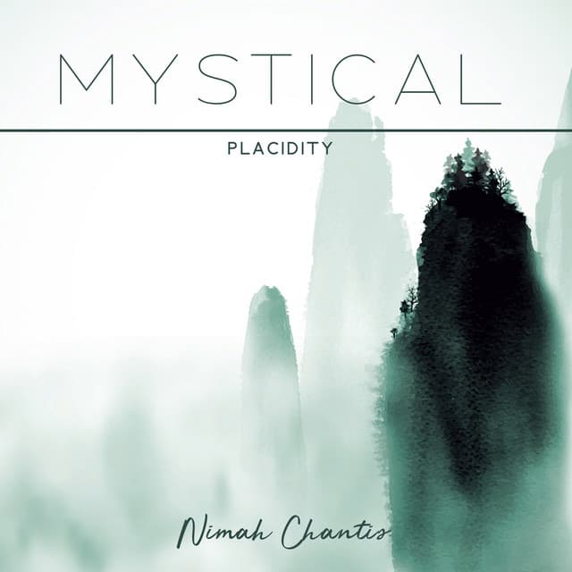 Mystical Placidity - Nimah Chantis
