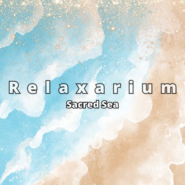 Sacred Sea: Shamanic Journey - Relaxarium