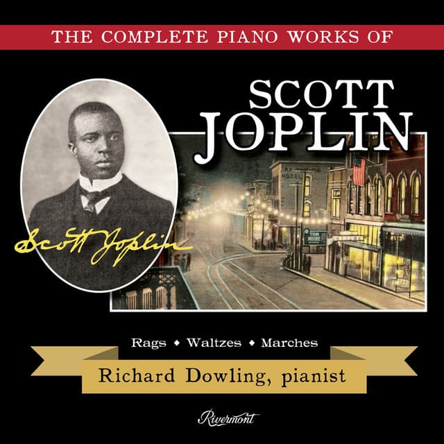The Complete Piano Works of Scott Joplin - Richard Dowling
