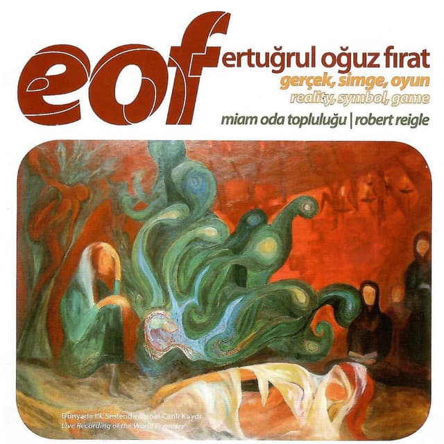 EOF - Gerçek, Simge, Oyun - Ertuğrul Oğuz Fırat