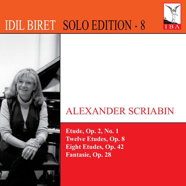 İdil Biret Solo Edition, Vol. 8 - Alexander Scriabin
