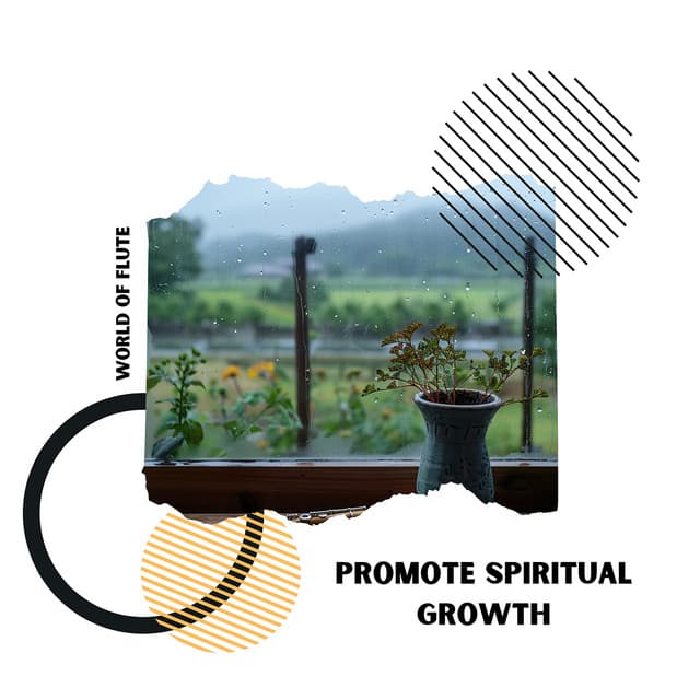 Promote Spiritual Growth - World of Flute