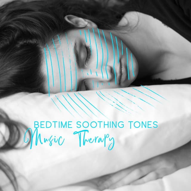 Bedtime Soothing Tones – Music Therapy to Fall Asleep Quickly, New Age Healing Tones - Sleep Music 101