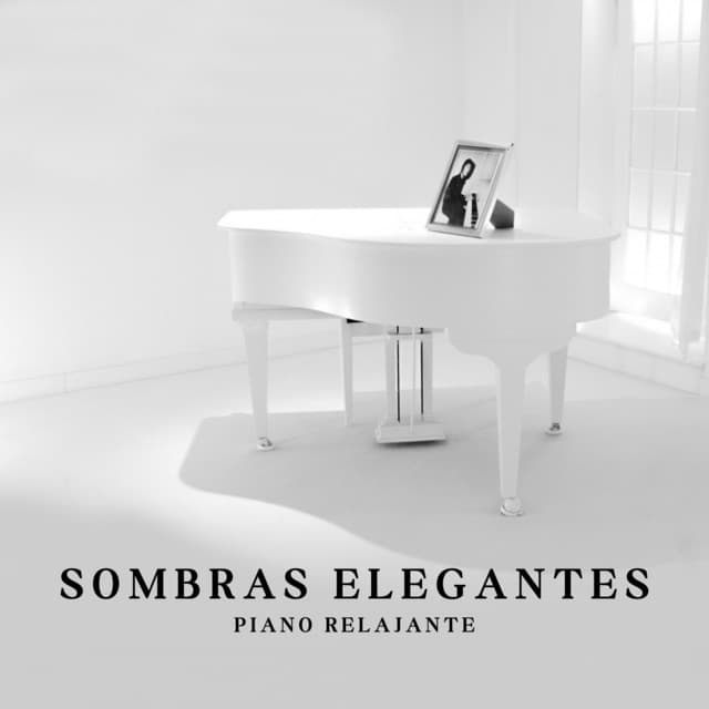Sombras Elegantes: Música Suave de Piano - Piano Relajante