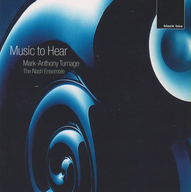 Turnage: Music to Hear - Mark-Anthony Turnage