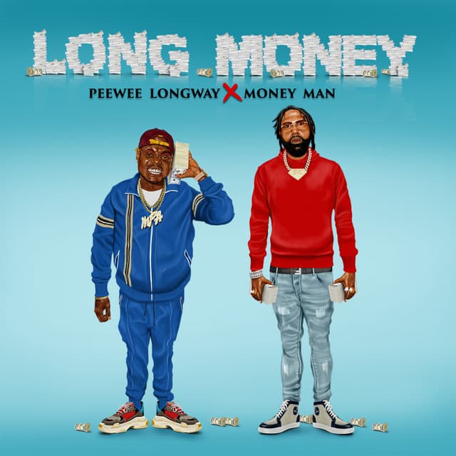 Long Money - Peewee Longway