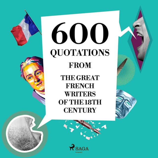 600 Quotations from the Great French Writers of the 18th Century - Beaumarchais