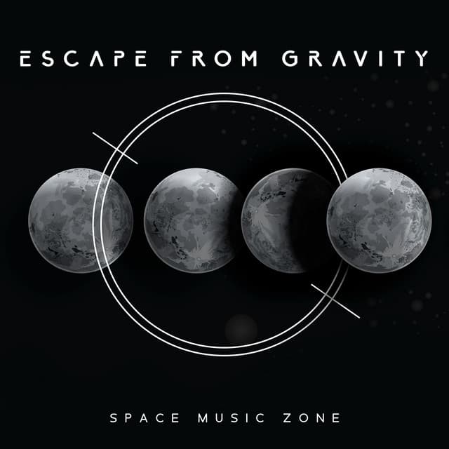 Escape from Gravity: Space Music Zone. Ambient Celestial Sounds from the Cosmos, Galactic Relaxation - Best Space Music