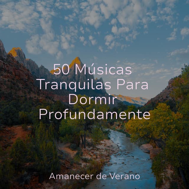 50 Músicas Tranquilas Para Dormir Profundamente - Yoga Music