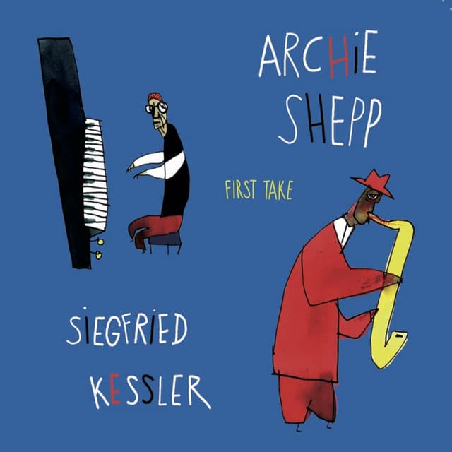 First Take - Archie Shepp