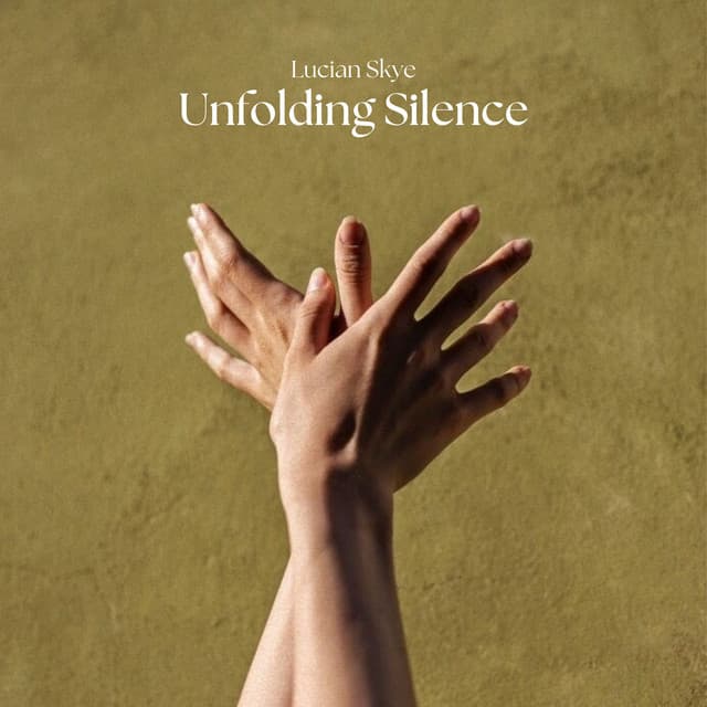 Unfolding Silence: Between Light & Touch - Lucian Skye