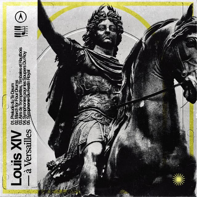 Louis XIV à Versailles - Marc-Antoine Charpentier
