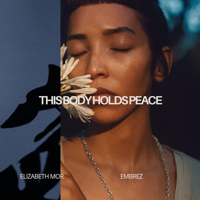 This Body Holds Peace - Elizabeth Mor