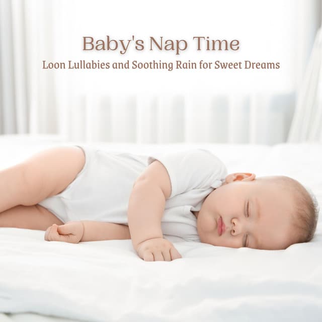 Baby's Nap Time: Loon Lullabies and Soothing Rain for Sweet Dreams - Relaxing Rain Sounds