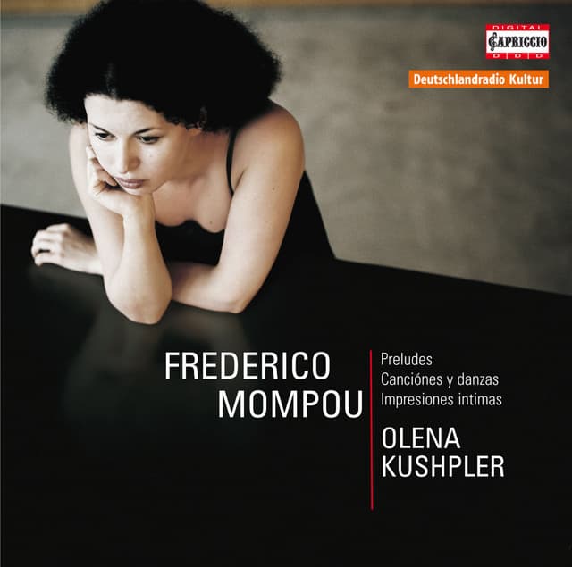 Mompou: Preludes - Canciónes y danzas - Impresiones intimas - Federico Mompou