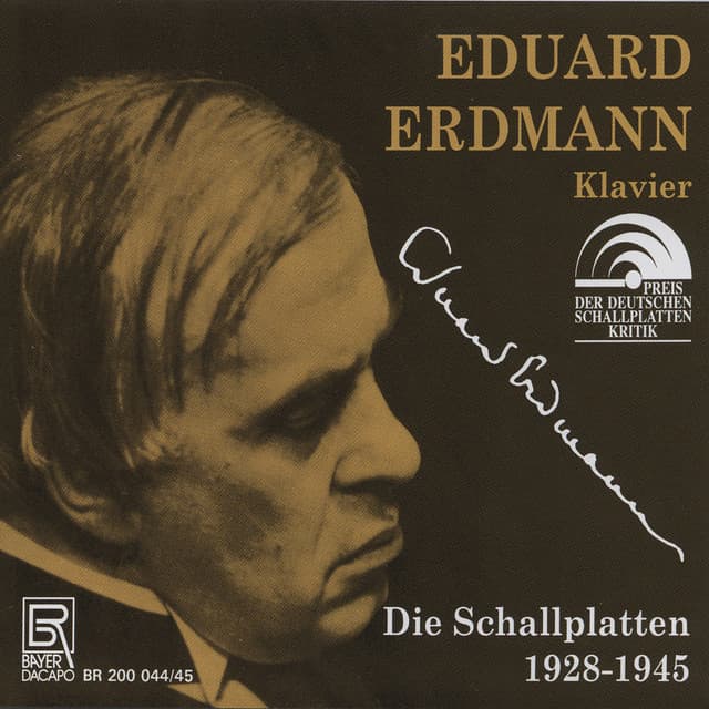 Die Schallplattenaufnahmen 1928-1945 - Eduard Erdmann