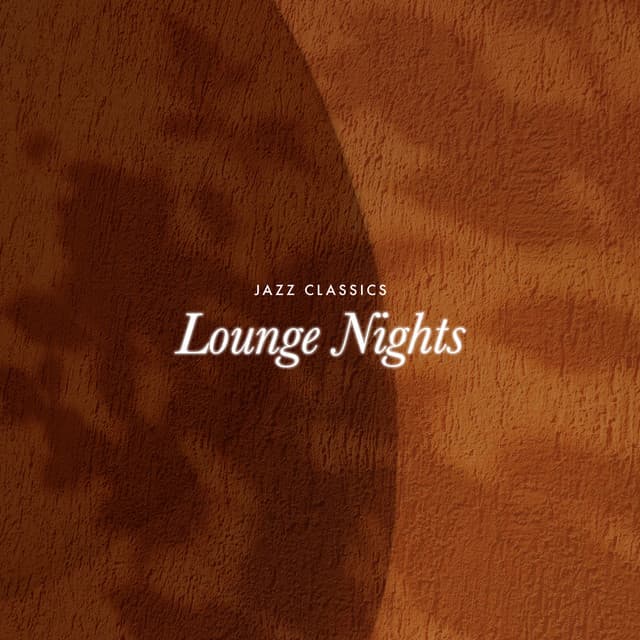 Lounge Nights - Jazz Classics
