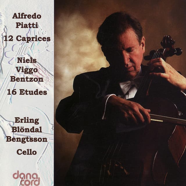 Piatti / Bentzon: 12 Caprices / 16 Etudes - Erling Blöndal Bengtsson