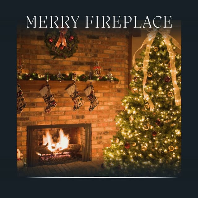 Merry Fireplace - Crackling Fire Sounds