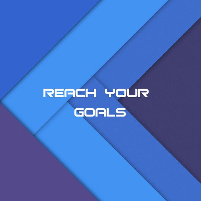 Reach Your Goals - The Gym Allstars