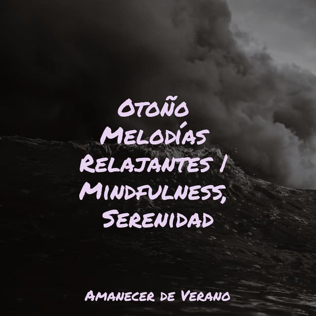 Otoño Melodías Relajantes | Mindfulness, Serenidad - Deep Sleep Relaxation