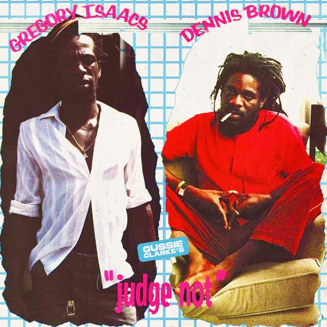 Judge Not - Gregory Isaacs