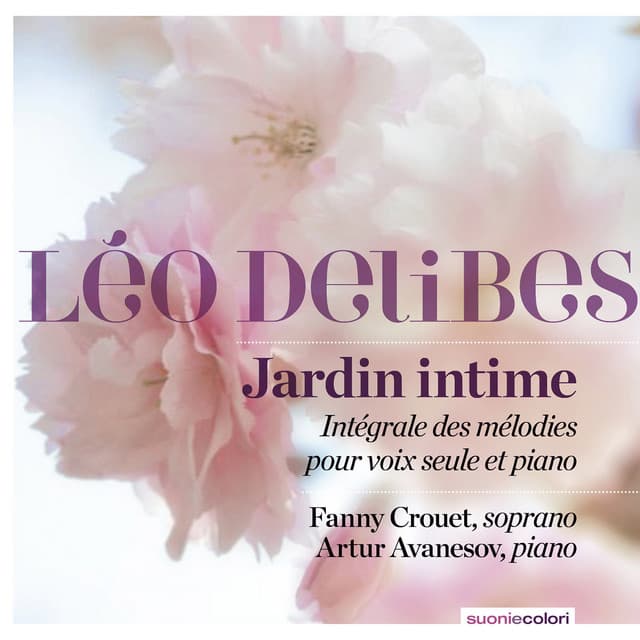 Delibes: Jardin intime - Léo Delibes