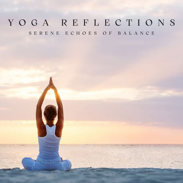 Piano Harmony: Yoga Reflections in Nature - Piano Piano