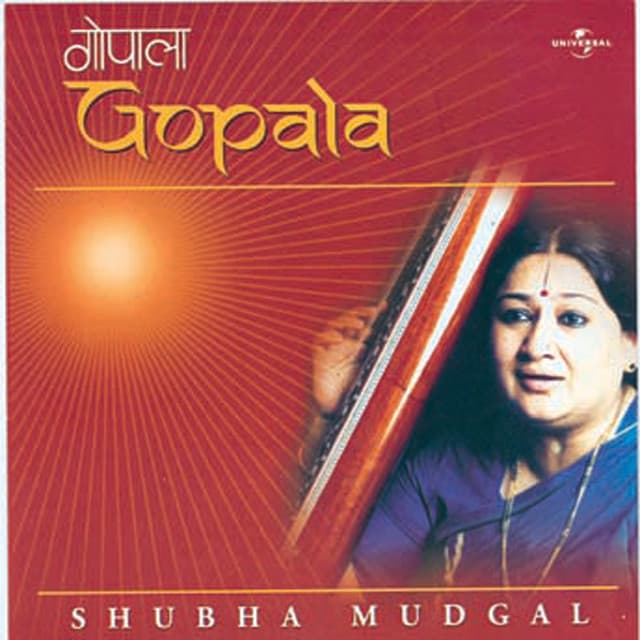 Gopala - Shubha Mudgal