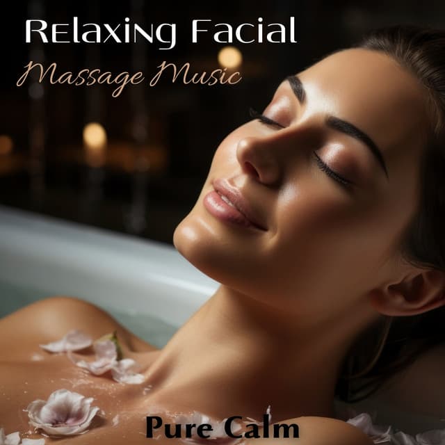Pure Calm: Relaxing Facial Massage Music for Sleep and Insomnia - Deep Massage Tribe