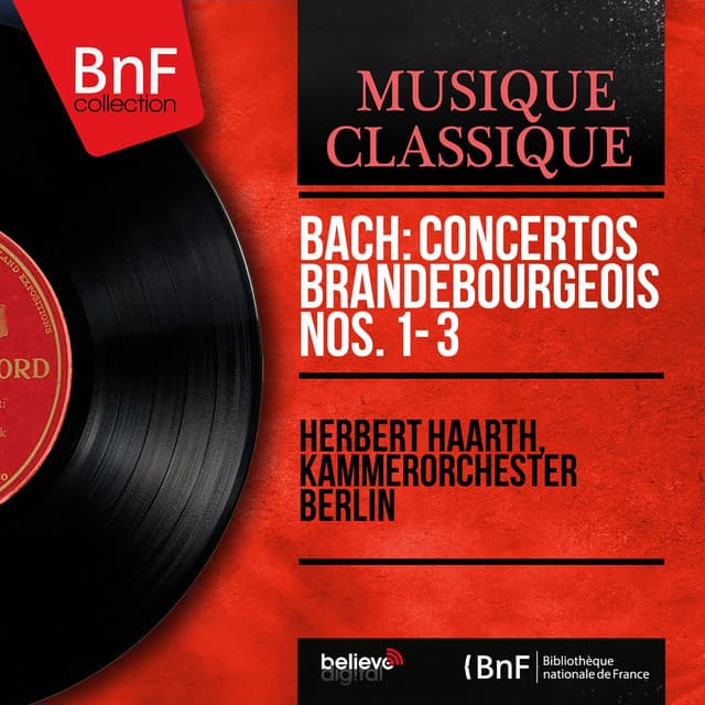 Bach: Concertos brandebourgeois Nos. 1 - 3 - Johann Sebastian Bach