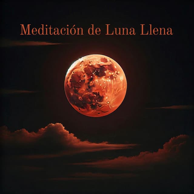 Meditación de Luna Llena - Meditación Música Ambiente