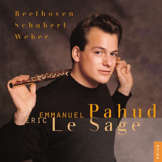 Beethoven, Schubert, Weber: Works for Flute and Piano - Emmanuel Pahud
