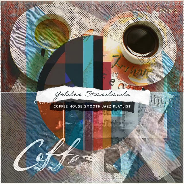 Golden Standards - Coffee House Smooth Jazz Playlist
