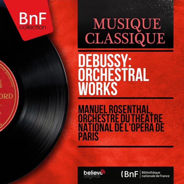 Debussy: Orchestral Works - Claude Debussy