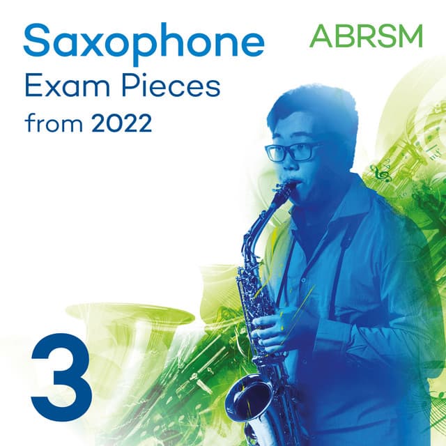 Saxophone Exam Pieces from 2022, ABRSM Grade 3 - ABRSM
