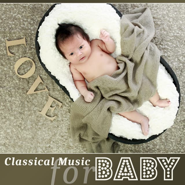Classical Music for Baby – Music for Relaxation, Songs for Children, Music Fun, Mozart, Beethoven for Baby - Baby Mozart Orchestra