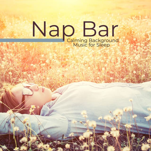 Nap Bar: Calming Background Music for Sleep - Sleep Cycles Music Collective