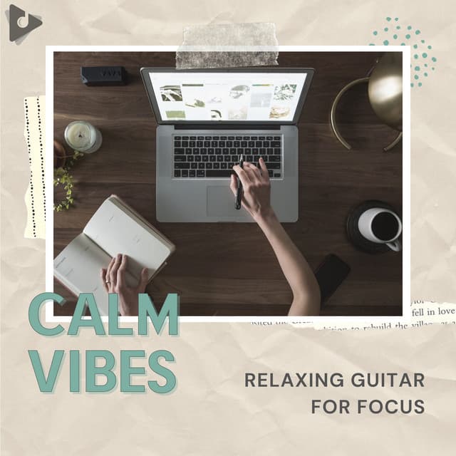 Relaxing Guitar for Focus - Calm Vibes