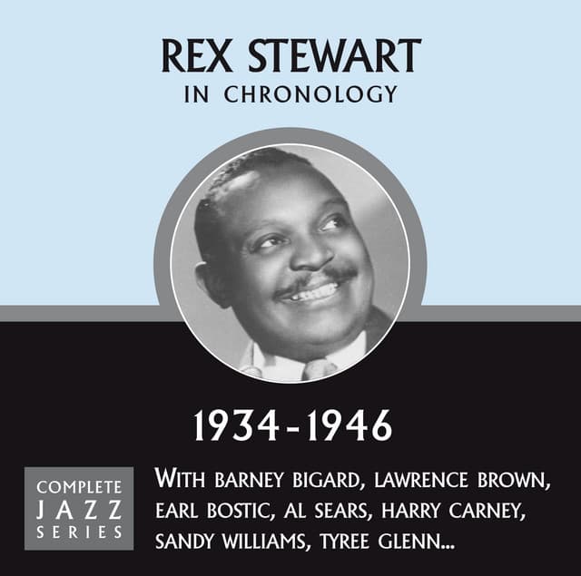Complete Jazz Series 1934 - 1946 - Rex Stewart