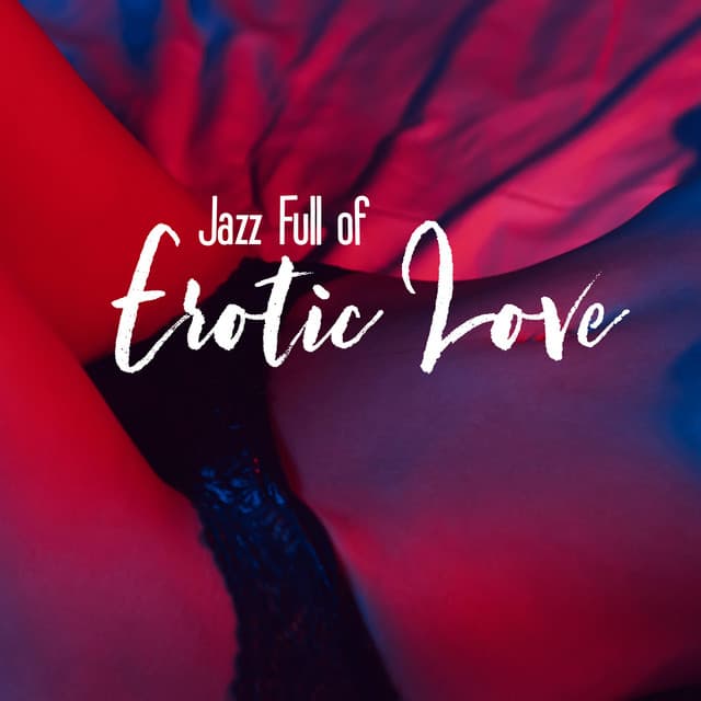 Sexual Piano Jazz Collection